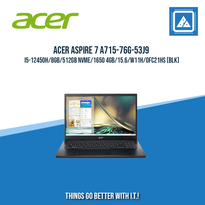 ACER ASPIRE 7 A715-76G-53J9 I5-12450H/8GB/512GB NVME/1650 4GB | BEST FOR GAMING AND AUTOCAD LAPTOP