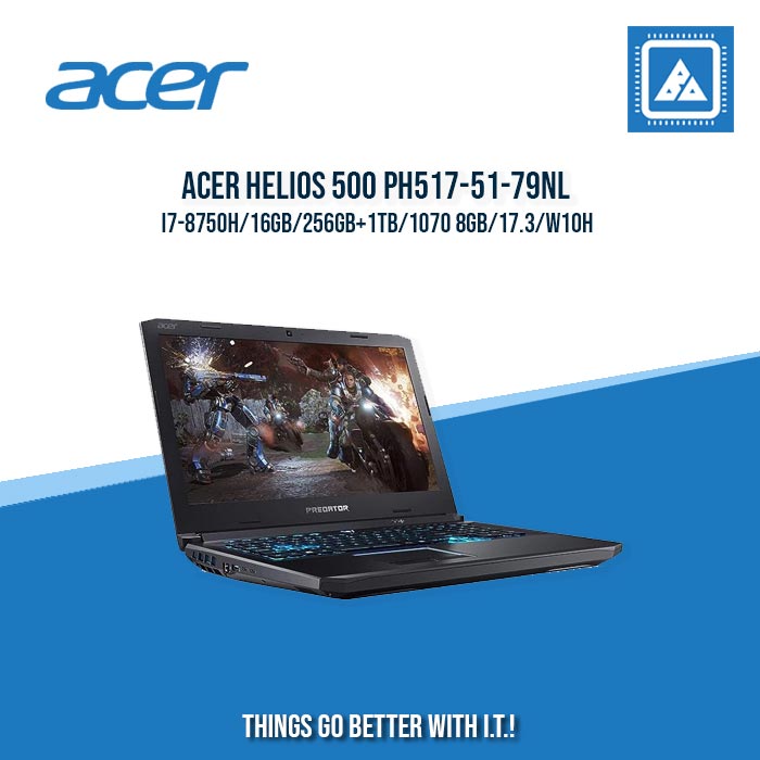 ACER HELIOS 500 PH517-51-79NL I7-8750H/16GB/256GB+1TB/1070 8GB | BEST FOR GAMING AND AUTOCAD LAPTOP