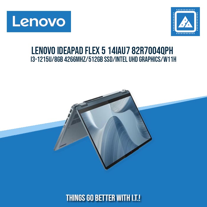 LENOVO IDEAPAD FLEX 5 14IAU7-82R7004QPH I3-1215U/8GB 4266mhz/512GB SSD | BEST FOR STUDENTS LAPTOP