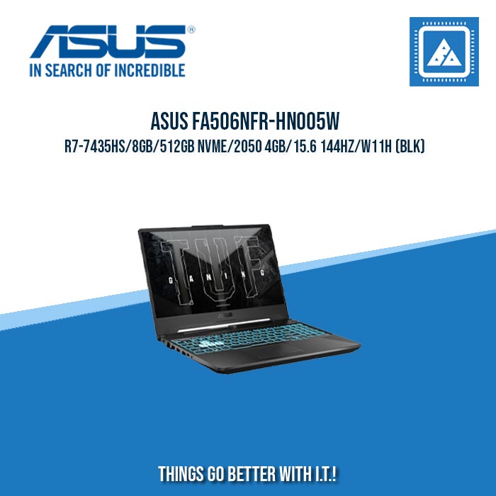 ASUS TUF GAMING FA506NFR-HN005W R7-7435HS/8GB/512GB NVME/2050 4GB || BEST FOR FREELANCERS