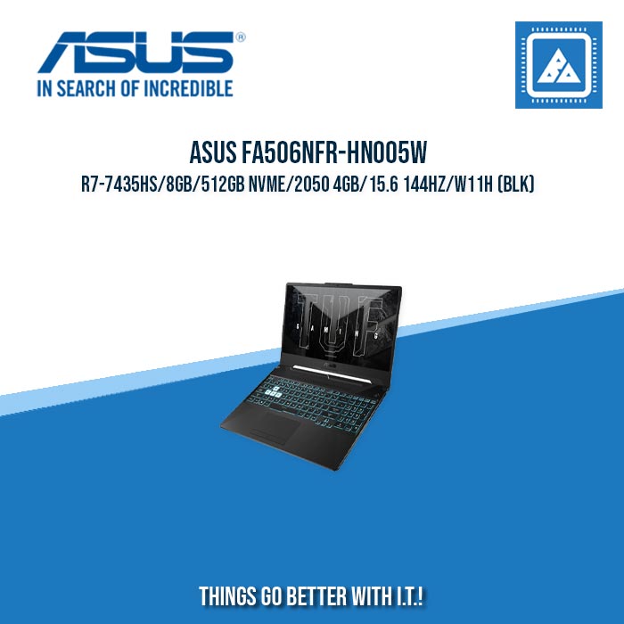 ASUS TUF GAMING FA506NFR-HN005W R7-7435HS/8GB/512GB NVME/2050 4GB || BEST FOR FREELANCERS