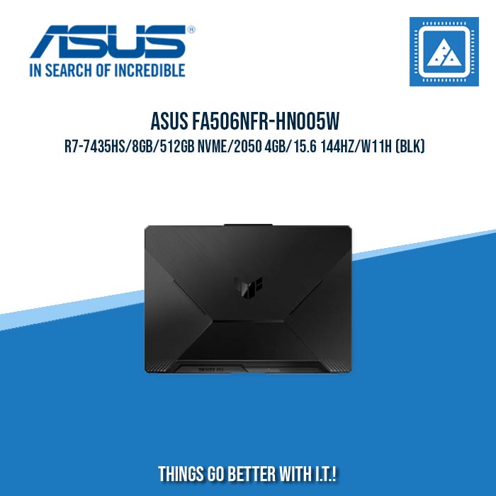 ASUS TUF GAMING FA506NFR-HN005W R7-7435HS/8GB/512GB NVME/2050 4GB || BEST FOR FREELANCERS