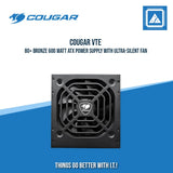 COUGAR VTE600 80+ BRONZE 600 WATT ATX POWER SUPPLY WITH ULTRA-SLINT FAN
