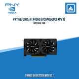 PNY GEFORCE RTX4060 (VCG40608DFXPB1) 8GB DUAL FAN
