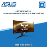 ASUS TUF VG34VQL1B 34" WQHD CURVED GAMING MONITOR 165HZ 1MS W/ SPK WLMNT (2XHDMI, 2XDP)