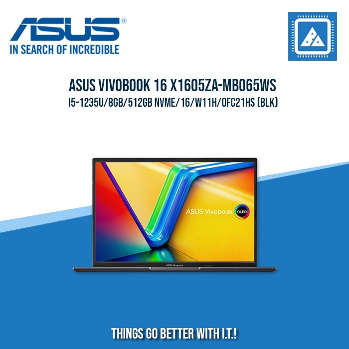 ASUS VIVOBOOK 16 X1605ZA-MB065WS I5-1235U/8GB/512GB NVME | BEST FOR STUDENTS AND FREELANCERS LAPTOP