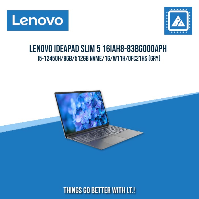 LENOVO IDEAPAD SLIM 5 16IAH8-83BG000APH I5-12450H/8GB/512GB NVME | BEST FOR STUDENTS AND FREELANCERS LAPTOP