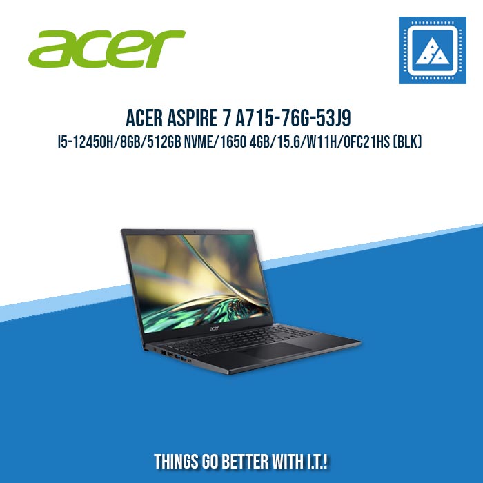 ACER ASPIRE 7 A715-76G-53J9 I5-12450H/8GB/512GB NVME/1650 4GB | BEST FOR GAMING AND AUTOCAD LAPTOP