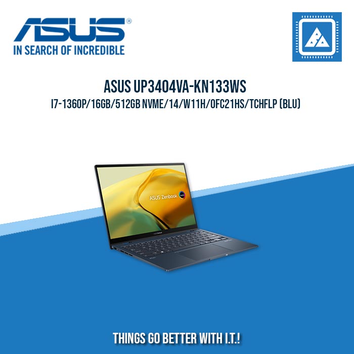 ASUS UP3404VA-KN133WS I7-1360P/16GB/512GB NVME | BEST FOR STUDENTS AND FREELANCERS LAPTOP