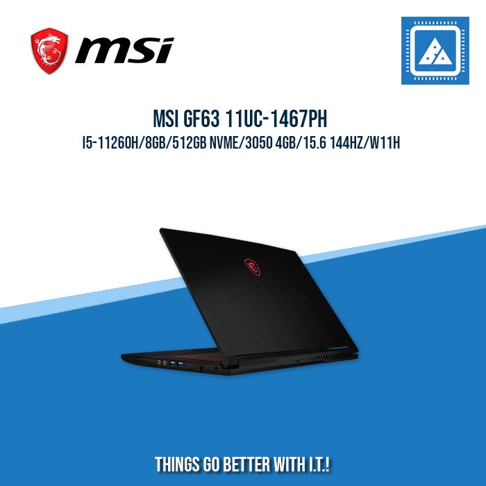 MSI GF63 11UC-1467PH I5-11260H/8GB/512GB NVME/3050 4GB | BEST FOR GAMING AND AUTOCAD LAPTOP