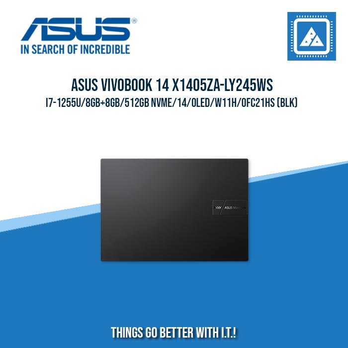 ASUS VIVOBOOK 14 X1405ZA-LY245WS I7-1255U/8GB+8GB/512GB NVME | BEST FOR FREELANCERS LAPTOP