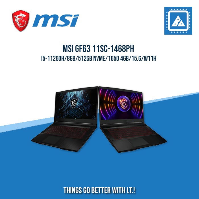 MSI GF63 11SC-1468PH I5-11260H/8GB/512GB NVME/1650 4GB | BEST FOR GAMING AND AUTOCAD LAPTOP