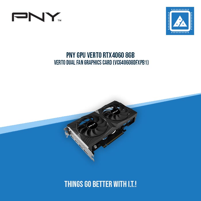 PNY GPU VERTO RTX4060 8GB VCG40608DFXPB1