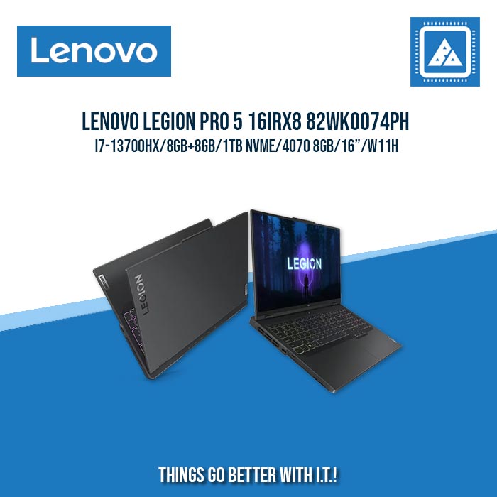 LENOVO LEGION PRO 5 16IRX8 82WK0074PH I7-13700HX/8GB+8GB/1TB NVME/4070 8GB | BEST FOR GAMING AND AUTOCAD LAPTOP