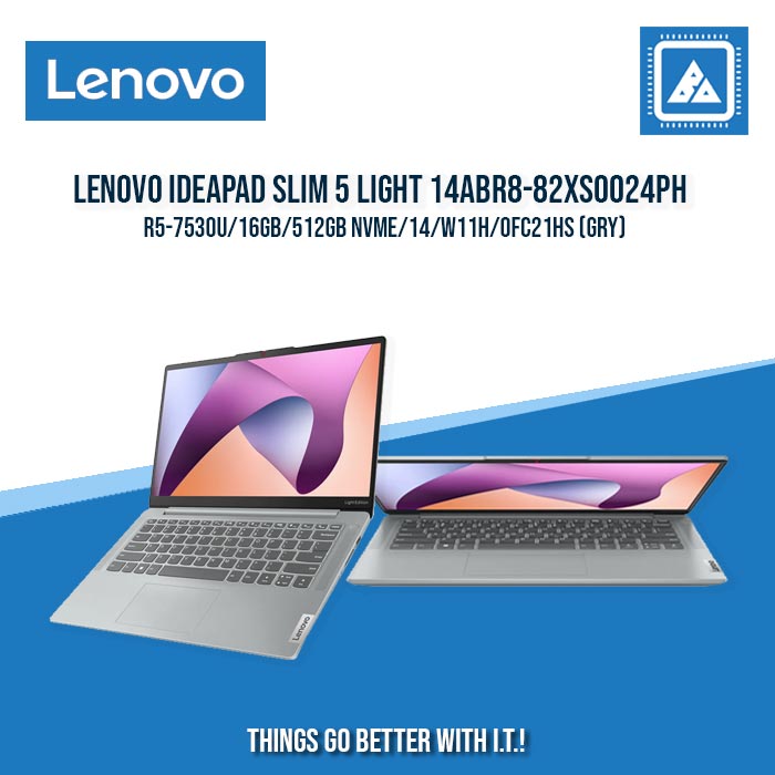 LENOVO IDEAPAD SLIM 5 LIGHT 14ABR8-82XS0024PH R5-7530U/16GB/512GB NVME | BEST FOR STUDENTS AND FREELANCERS LAPTOP