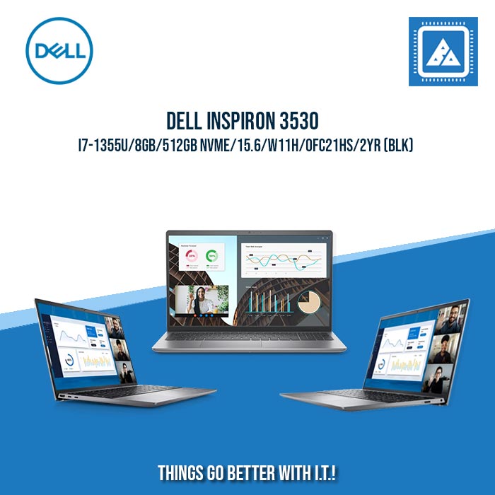 DELL INSPIRON 3530 I7-1355U/8GB/512GB NVME | BEST FOR STUDENTS AND FREELANCERS