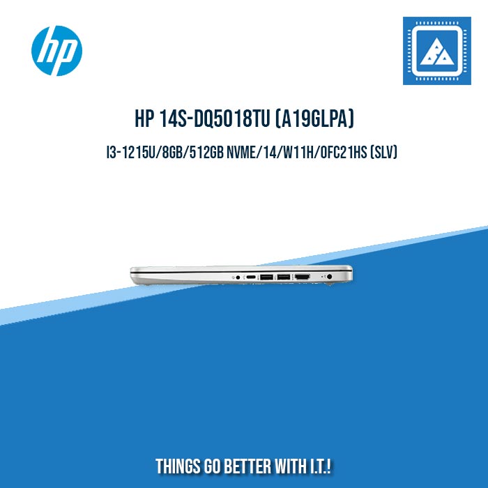 HP 14S-DQ5018TU (A19GLPA) I3-1215U/8GB/512GB NVME | BEST FOR STUDENTS LAPTOP