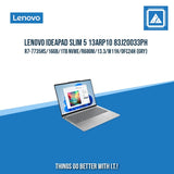 LENOVO IDEAPAD SLIM 5 13ARP10 83J20033PH R7-7735HS/16GB/1TB NVME | BEST FOR FREELANCER