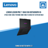 LENOVO LEGION PRO 7 16IAX10H 83F5008GPH I9-275HX/32GB+32GB/1TB NVME | BEST FOR GAMING |