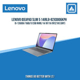 LENOVO IDEAPAD SLIM 5 14IRL8-82XD006KPH I5-13500H/16GB/512GB NVME | BEST FOR FREELANCERS AND STUDENTS LAPTOP