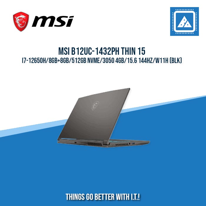 MSI B12UC-1432PH THIN 15 I7-12650H/8GB+8GB/512GB NVME/3050 4GB | BEST FOR GAMING AND AUTOCAD LAPTOP