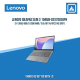 LENOVO IDEAPAD SLIM 3 15IRU8-82X70030PH I3-1305U/8GB/512GB NVME | BEST FOR STUDENTS AND FREELANCERS LAPTOP