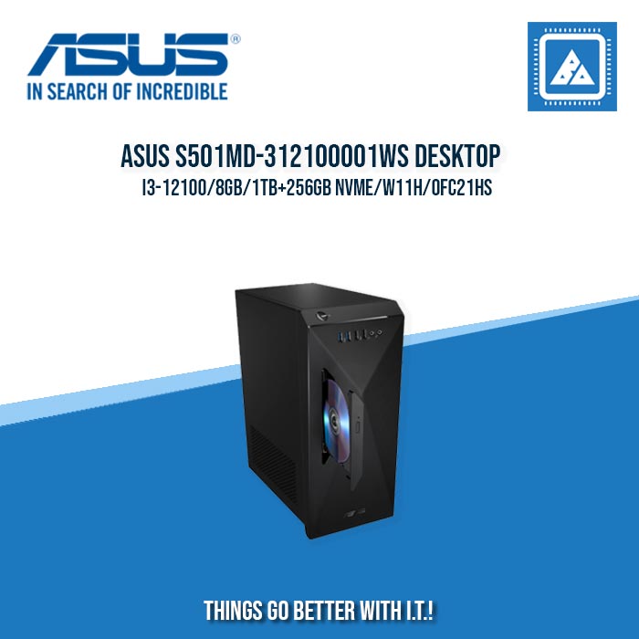 ASUS S501MD-312100001WS DESKTOP - I3-12100/8GB/1TB+256GB NVME/W11H/OFC21HS