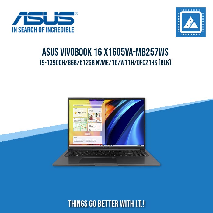 ASUS VIVOBOOK 16 X1605VA-MB257WS I9-13900H/8GB/512GB NVME | BEST FOR STUDENTS AND FREELANCERS LAPTOP
