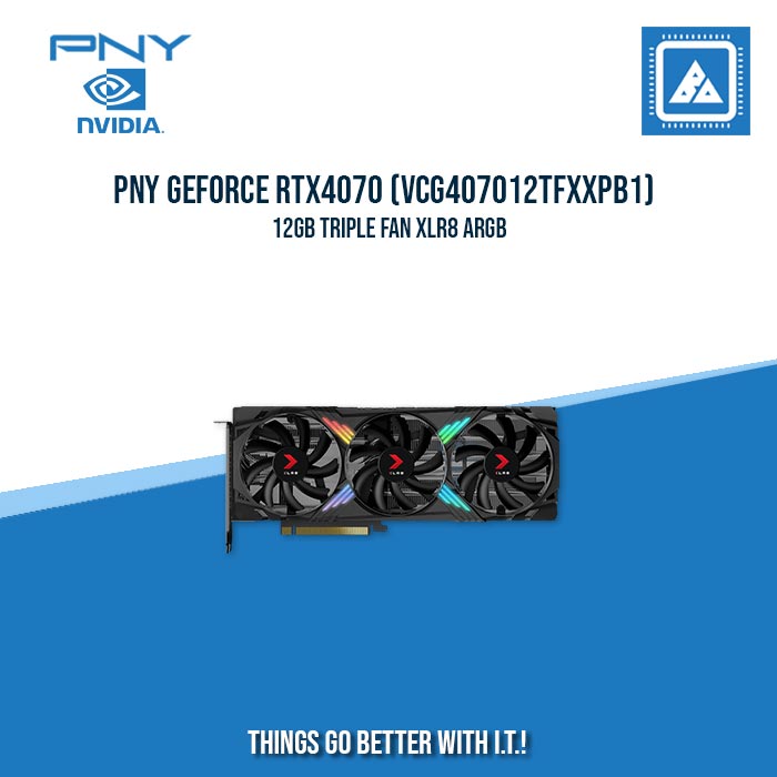 PNY GEFORCE RTX4070 (VCG407012TFXXPB1) 12GB TRIPLE FAN XLR8 ARGB