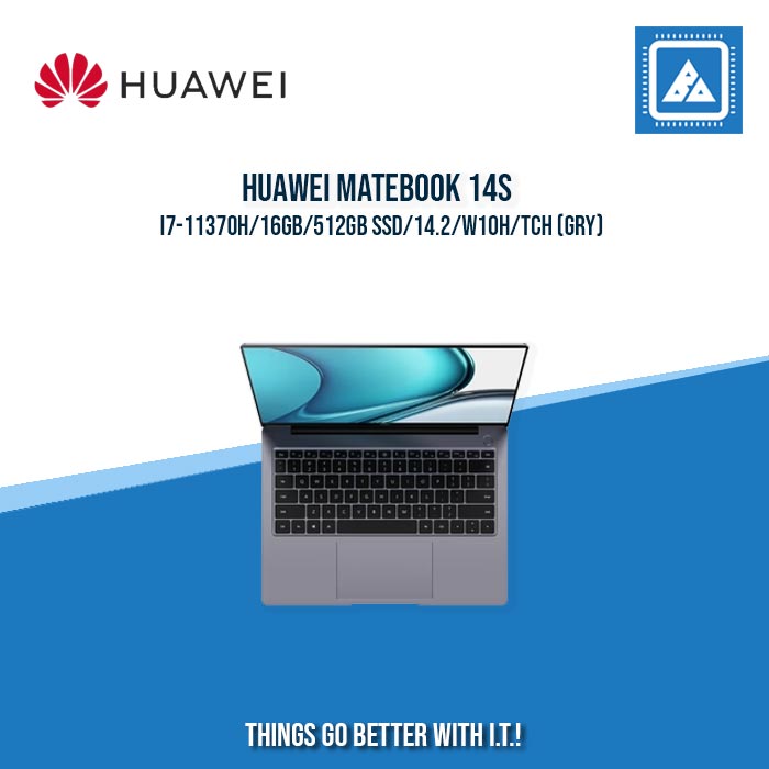 HUAWEI MATEBOOK 14S I7-11370H/16GB/512GB SSD | BEST FOR STUDENTS AND FREELANCERS