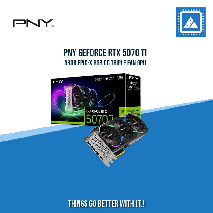 PNY GeForce RTX 5070 Ti ARGB EPIC-X RGB OC Triple Fan GPU(VCG5070T16TFXXPB1-O)