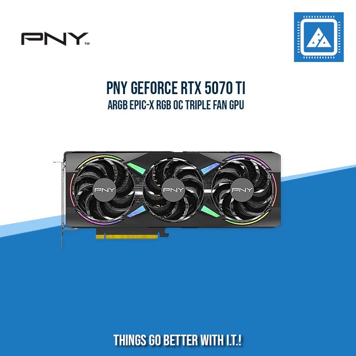 PNY GeForce RTX 5070 Ti ARGB EPIC-X RGB OC Triple Fan GPU(VCG5070T16TFXXPB1-O)