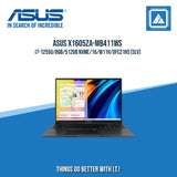 ASUS X1605ZA-MB411WS I7-1255U/8GB/512GB NVME | BEST FOR STUDENTS AND FREELANCERS LAPTOP