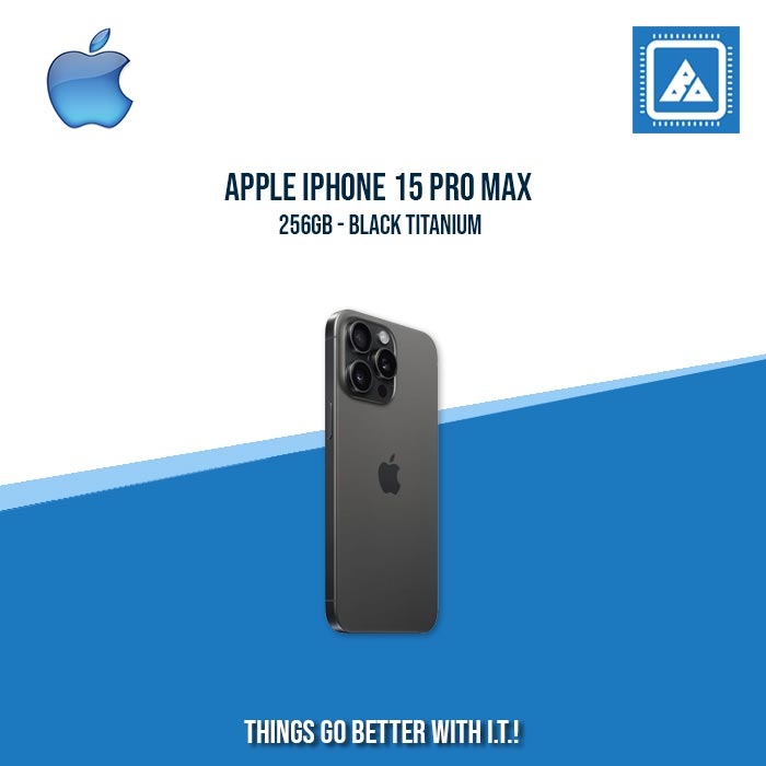 APPLE IPHONE 15 PRO MAX 256GB BLACK TITANIUM