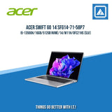 ACER SWIFT GO 14 SFG14-71-58P7 I5-13500H/16GB/512GB NVME | BEST FOR STUDENS AND FREELANCERS LAPTOP