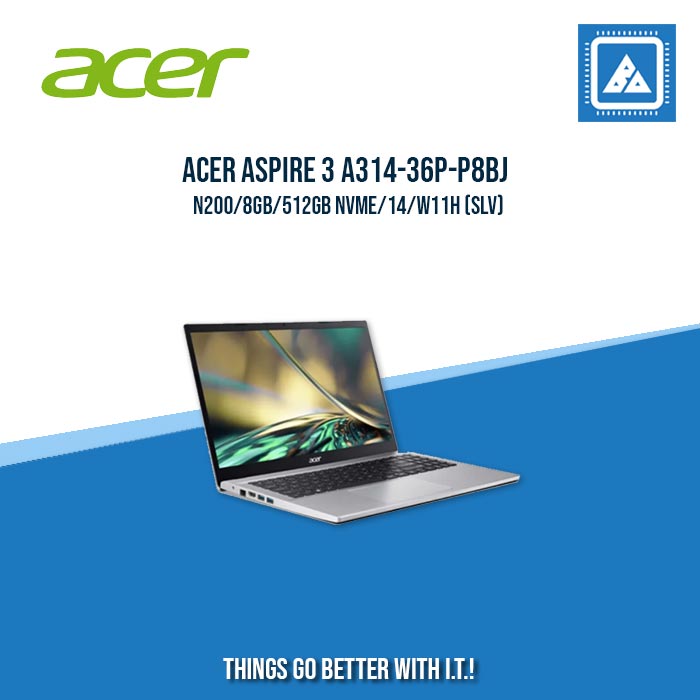 ACER ASPIRE 3 A314-36P-P8BJ N200/8GB/512GB NVME | BEST FOR STUDENTS LAPTOP