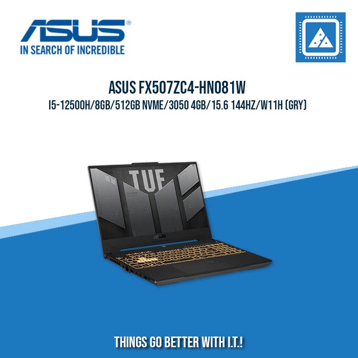 ASUS TUF GAMING FX507ZC4-HN081W I5-12500H/8GB/512GB NVME/3050 4GB | BEST FOR GAMING ANG AUTOCAD LAPTOP