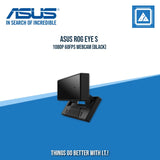 ASUS ROG EYE S 1080P 60FPS WEBCAM (BLACK)