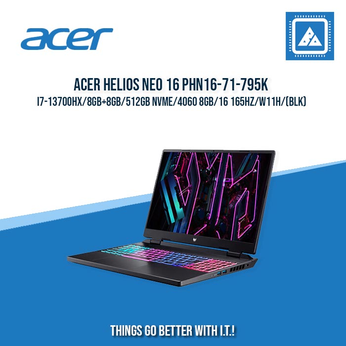 ACER HELIOS NEO 16 PHN16-71-795K I7-13700HX/8GB+8GB/512GB NVME/4060 8GB | BEST FOR GAMING AND AUTOCAD LAPTOP