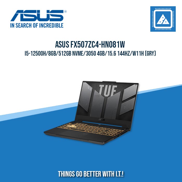 ASUS TUF GAMING FX507ZC4-HN081W I5-12500H/8GB/512GB NVME/3050 4GB | BEST FOR GAMING ANG AUTOCAD LAPTOP