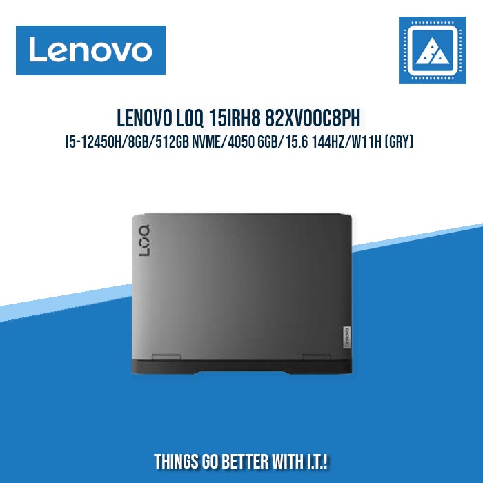 LENOVO LOQ 15IRH8 82XV00C8PH I5-12450H/8GB/512GB NVME/4050 6GB | BEST FOR GAMING AND AUTOCAD LAPTOP
