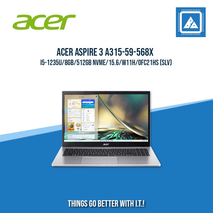 ACER ASPIRE 3 A315-59-568X I5-1235U/8GB/512GB NVME | BEST FOR STUDENTS AND FREELANCERS LAPTOP