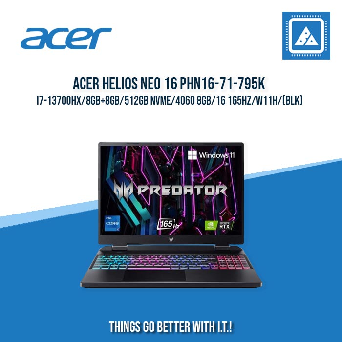 ACER HELIOS NEO 16 PHN16-71-795K I7-13700HX/8GB+8GB/512GB NVME/4060 8GB | BEST FOR GAMING AND AUTOCAD LAPTOP