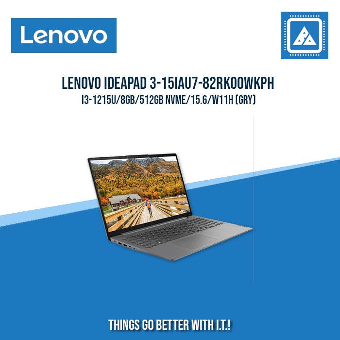 LENOVO IDEAPAD 3-15IAU7-82RK00WKPH I3-1215U/8GB/512GB NVME | BEST FOR STUDENTS LAPTOP