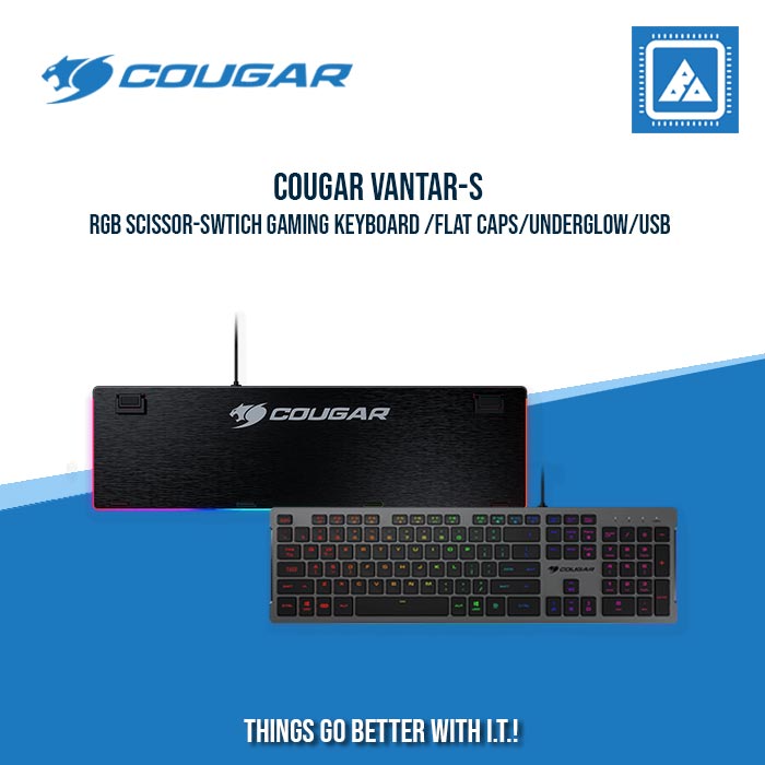 COUGAR VANTAR-S RGB SCISSOR-SWTICH GAMING KEYBOARD /FLAT CAPS/UNDERGLOW/USB