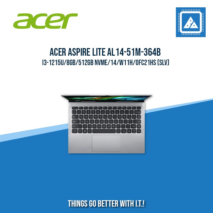 ACER ASPIRE LITE AL14-51M-364B I3-1215U/8GB/512GB NVME | BEST FOR STUDENTS LAPTOP