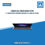 LENOVO LOQ 15IRX9 83DV0131PH I7-13650HX/8GB/512GB NVME | BEST FOR GAMING