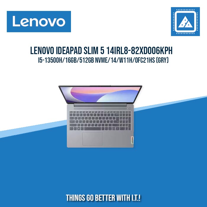 LENOVO IDEAPAD SLIM 5 14IRL8-82XD006KPH I5-13500H/16GB/512GB NVME | BEST FOR FREELANCERS AND STUDENTS LAPTOP