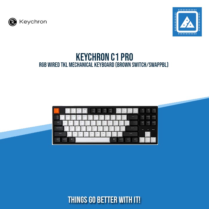 KEYCHRON C1 PRO RGB WIRED TKL MECHANICAL KEYBOARD (BROWN SWITCH/SWAPPBL)