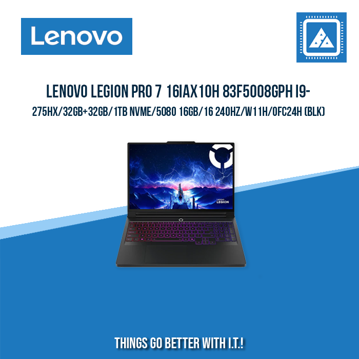 LENOVO LEGION PRO 7 16IAX10H 83F5008GPH I9-275HX/32GB+32GB/1TB NVME | BEST FOR GAMING |